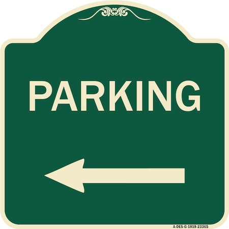 Signmission Parking Left Arrow Heavy-Gauge Aluminum Architectural Sign, 18" x 18", G-1818-23365 A-DES-G-1818-23365